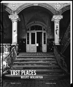 Lost Places Beelitz Heilstätten